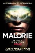 Malorie The Sequel to the Global Sensation Bird Box
