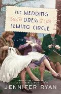 Wedding Dress Sewing Circle A Novel