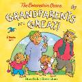 Grandparents Are Great The Berenstain Bears