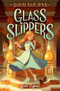 Sisters Ever After 02 Glass Slippers