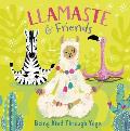 Llamaste & Friends Being Kind Through Yoga