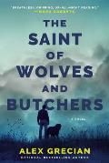 Saint of Wolves & Butchers