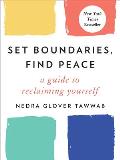 Set Boundaries Find Peace A Guide to Reclaiming Yourself