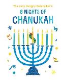 Very Hungry Caterpillars 8 Nights of Chanukah