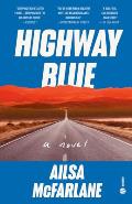 Highway Blue A Novel