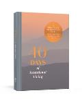 40 Days of Intentional Living: A Challenge to Cultivate Faith Through Devotions, Journaling, and Prayer: Devotional Journal