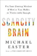 Scarcity Brain