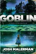Goblin: A Novel in Six Novellas
