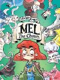 Mel the Chosen: (A Graphic Novel)