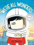 We're All Wonders: Read Together Edition