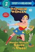 Wonder Woman Saves the Trees DC Super Heroes Wonder Woman