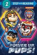 Power up Pups PAW Patrol The Mighty Movie