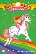Unicorn Academy #9: Matilda and Pearl