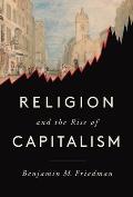 Religion & the Rise of Capitalism