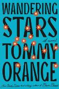 Wandering Stars by Tommy Orange