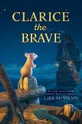 Clarice the Brave by Lisa McMann