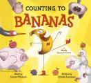 Counting to Bananas A Mostly Rhyming Fruit Book
