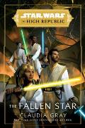Fallen Star Star Wars the High Republic Book 3