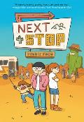 Next Stop: (A Graphic Novel)