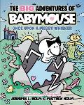 Big Adventures of Babymouse 01 Once Upon a Messy Whisker