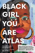 Black Girl You Are Atlas - Signed Edition