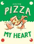 Pizza My Heart A Graphic Novel