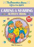The Berenstain Bears Gifts of the Spirit Caring & Sharing Activity Book (Berenstain Bears)