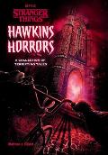 Hawkins Horrors Stranger Things A Collection of Terrifying Tales