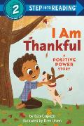 I Am Thankful A Positive Power Story