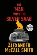 Man with the Silver SAAB A Detective Varg Novel 3