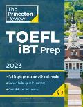 Princeton Review TOEFL IBT Prep with Audio/Listening Tracks, 2023: Practice Test + Audio + Strategies & Review
