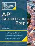 Princeton Review AP Calculus BC Prep, 10th Edition: 5 Practice Tests + Complete Content Review + Strategies & Techniques