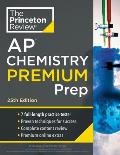 Princeton Review AP Chemistry Premium Prep, 25th Edition: 7 Practice Tests + Complete Content Review + Strategies & Techniques