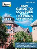 K&W Guide to Colleges for Students with Learning Differences 16th Edition