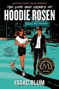 Life & Crimes of Hoodie Rosen