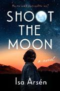 Shoot the Moon - Signed Edition