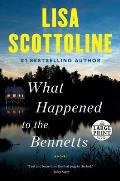 What Happened to the Bennetts - Large Print Edition