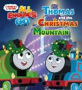 Thomas and the Christmas Mountain (Thomas & Friends: All Engines Go)