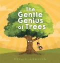 Gentle Genius of Trees