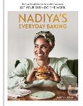 Nadiyas Everyday Baking From Weeknight Dinners to Celebration Cakes Let Your Oven Do the Work
