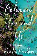 Between You and Us