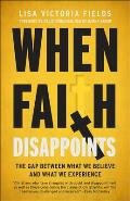 When Faith Disappoints