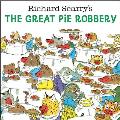 Richard Scarrys The Great Pie Robbery