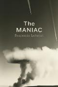 The MANIAC by Benjamin Labatut