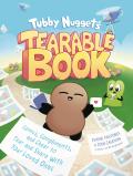 Tubby Nugget's Tearable Book: Comics, Compliments, and Cheer to Tear and Share with Your Loved Ones