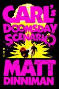 Carl's Doomsday Scenario (Dungeon Crawler Carl #2) - Signed Edition