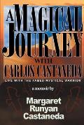 A Magical Journey with Carlos Castaneda