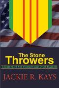 The Stone Throwers: A Man-Hunt for Vietnam War Draft Evaders