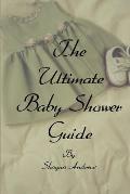 The Ultimate Baby Shower Guide