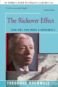Rickover Effect How One Man Made a Difference